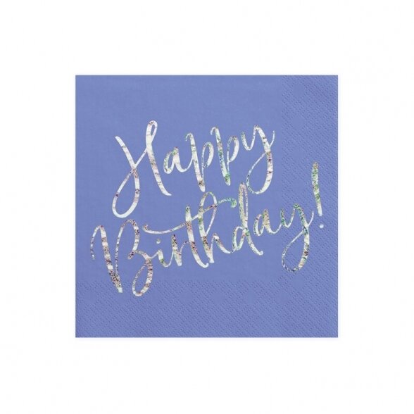 Servetėlės Happy birthday, mėlyna, persiliejančių spalvų (holograminis) užrašas, 33cm x 33cm, 20vnt